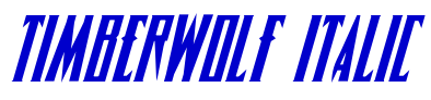 Timberwolf Italic Schriftart